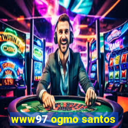 www97 ogmo santos